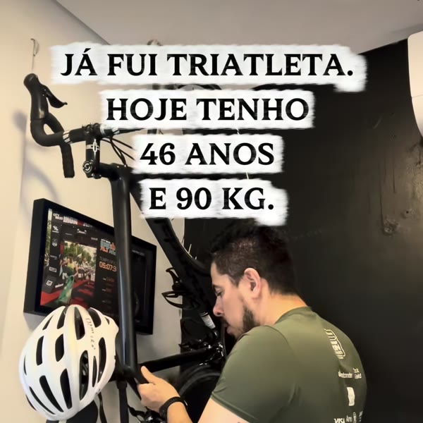 Post: já fui triatleta, hoje tenho 46 anos e 90 kg